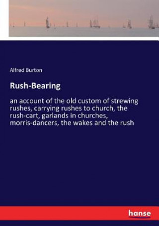 Carte Rush-Bearing Alfred Burton