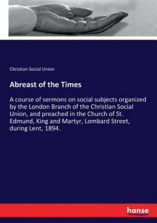 Knjiga Abreast of the Times Christian Social Union