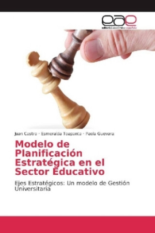 Kniha Modelo de Planificación Estratégica en el Sector Educativo Juan Castro