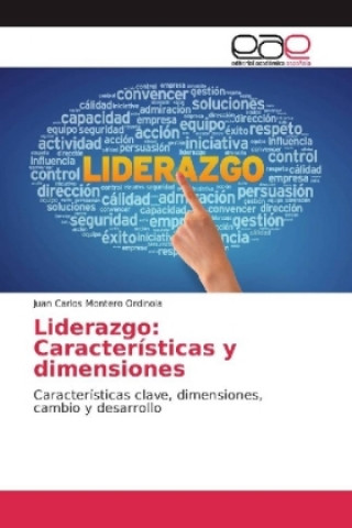 Buch Liderazgo: Características y dimensiones Juan Carlos Montero Ordinola