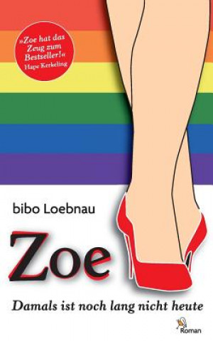 Könyv Zoe Bibo Loebnau