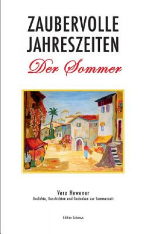 Carte Zaubervolle Jahreszeiten - Der Sommer Vera Hewener