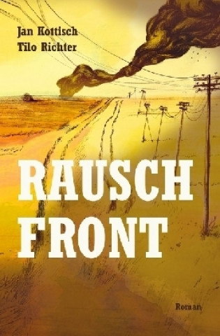 Knjiga Rauschfront Jan Kottisch