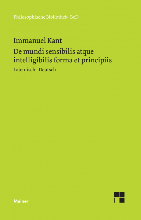 Książka De mundi sensibilis atque intelligibilis forma et principiis / UEber die Form und die Prinzipien der Sinnen- und Geisteswelt Immanuel Kant