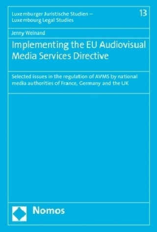 Kniha Implementing the EU Audiovisual Media Services Directive Jenny Weinand