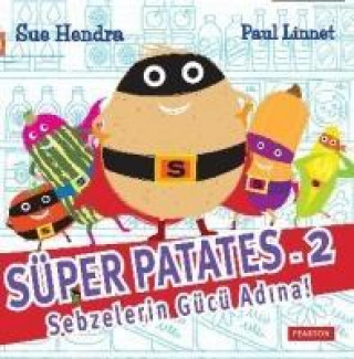 Kniha Süper Patates 2 Sue Hendra