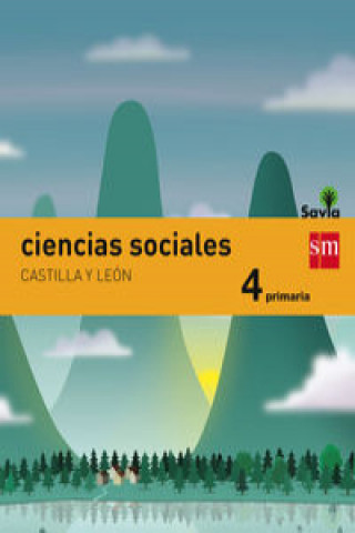 Carte Savia, ciencias sociales, 4 Educación Primaria (Castilla y León) José Luis . . . [Et Al. ] Pérez Bravo