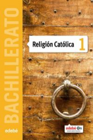 Kniha Religión católica, 1 Bachillerato 