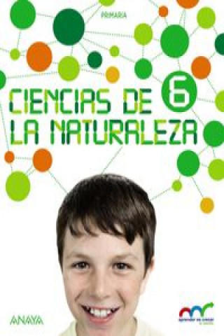 Carte Aprender es Crecer en Conexión, ciencias de la naturaleza, 6 Educación Primaria (Castilla y León, Navarra, País Vasco) Ricardo Gómez Gil