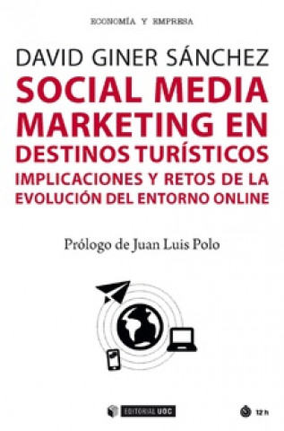 Kniha Social Media Marketing en destinos turísticos DAVID GINER SANCHEZ