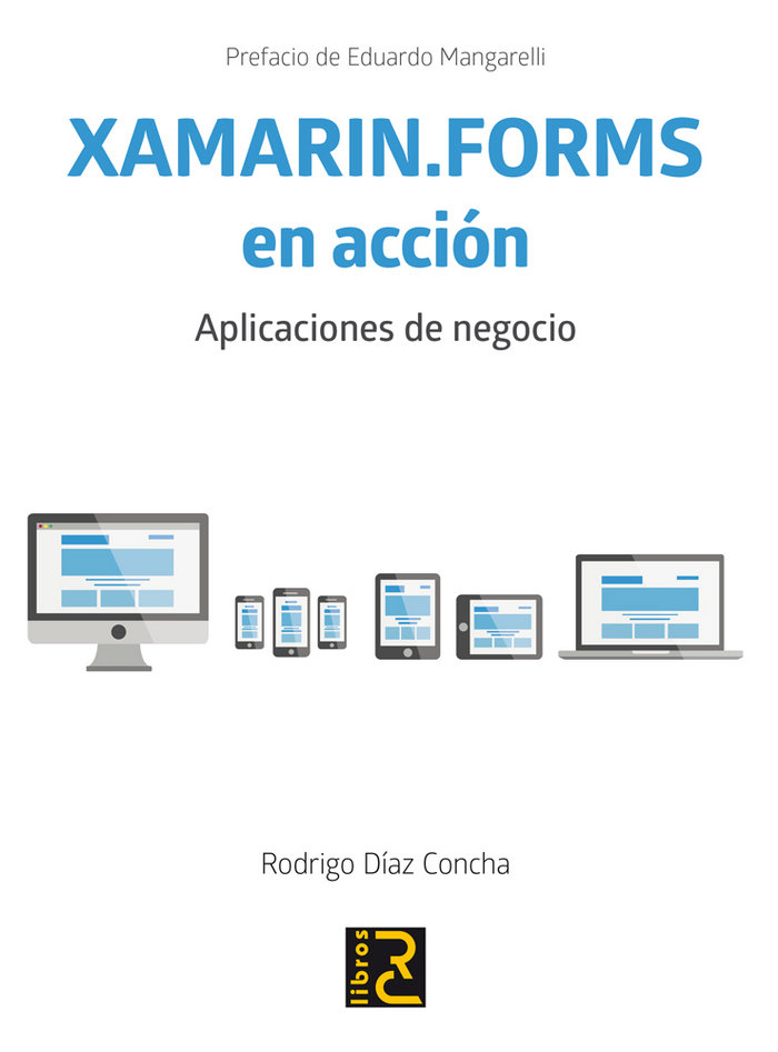 Carte Xamarin.Forms en acción : aplicaciones de negocio Rodrigo Díaz Concha