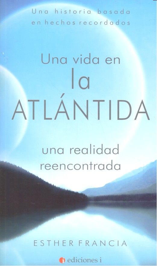 Kniha Una vida en la Atlántida Esther Francia Alcántara