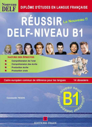 Kniha Réussir le Delf B1+ Corrigés +CD CONSTANTIN TEGOS