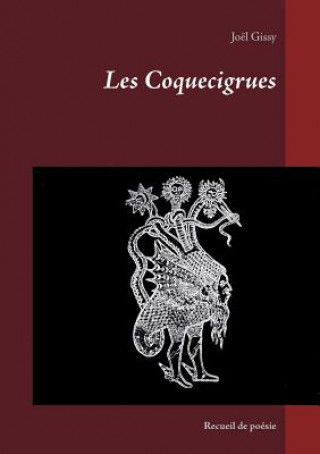 Книга Les Coquecigrues Joel Gissy