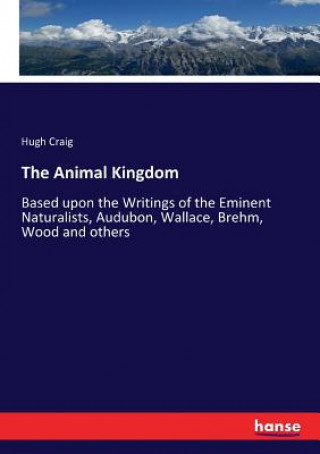 Carte Animal Kingdom Hugh Craig