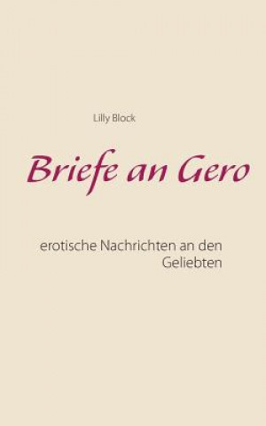 Carte Briefe an Gero Lilly Block