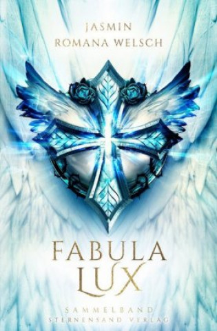 Kniha Fabula Lux (Sammelband) Jasmin Romana Welsch
