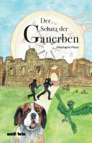 Buch Der Schatz der Ganerben Stephanie Plass