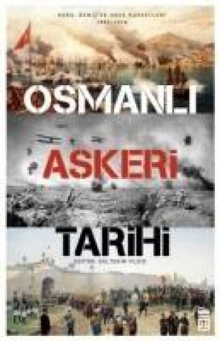 Carte Osmanli Askeri Tarihi Gültekin Yildiz
