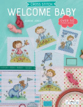 Carte Cross Stitch: Welcome Baby Durene Jones