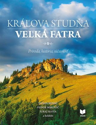 Könyv Kráľova studňa - Veľká Fatra Dušan Kováč
