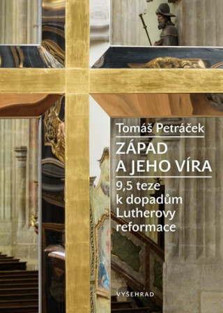 Kniha Západ a jeho víra Tomáš Petráček