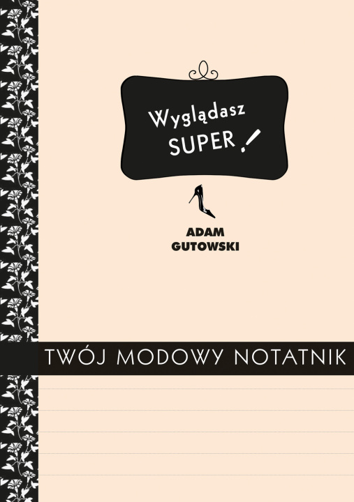 Könyv Twój modowy notatnik Gutowski Adam