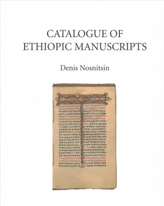 Book Catalogue of Ethiopic Manuscripts Denis Nosnitsin