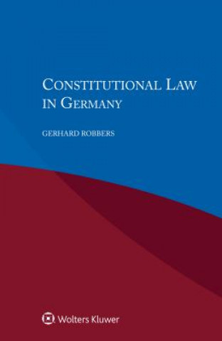 Kniha Constitutional Law in Germany Gerhard Robbers