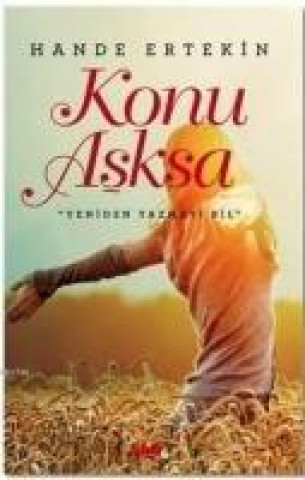 Knjiga Konu Asksa Hande Ertekin Tümen