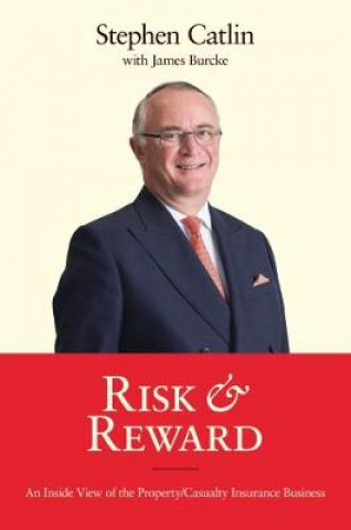 Kniha Risk & Reward Stephen Catlin