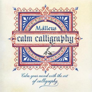 Книга Calm Calligraphy Malleus Ragni