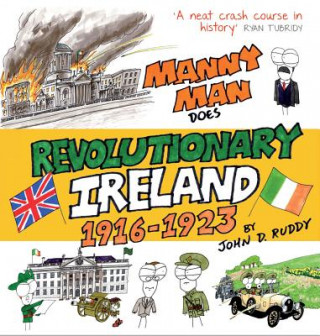 Libro Manny Man Does Revolutionary Ireland John D Ruddy