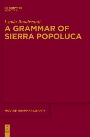 Livre Grammar of Sierra Popoluca Lynda Boudreault