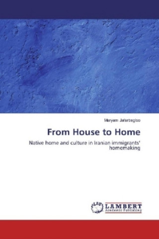 Libro From House to Home Maryam Jafarbegloo