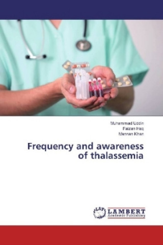 Książka Frequency and awareness of thalassemia Muhammad Uddin