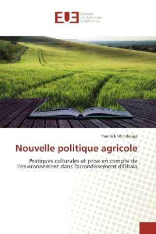 Knjiga Nouvelle politique agricole Yannick Mendouga