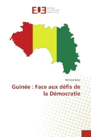 Książka Guinée : Face aux défis de la Démocratie Mamady Kaba