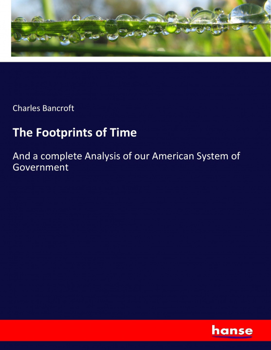Book Footprints of Time Charles Bancroft