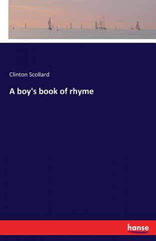 Könyv boy's book of rhyme Clinton Scollard