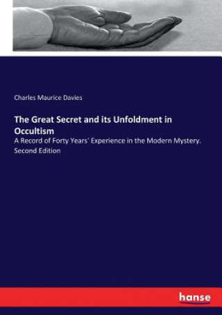 Książka Great Secret and its Unfoldment in Occultism Charles Maurice Davies