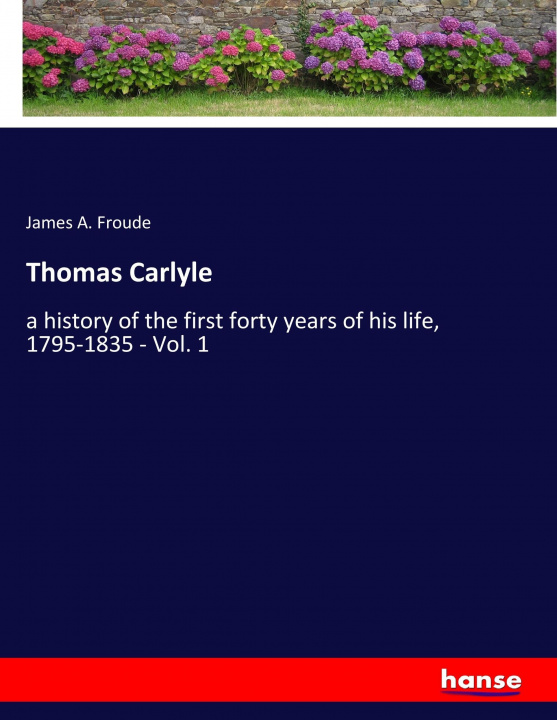 Книга Thomas Carlyle James A. Froude