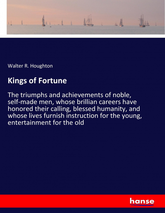 Książka Kings of Fortune Walter R. Houghton