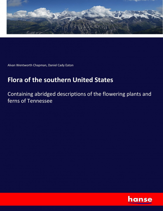 Carte Flora of the southern United States Alvan Wentworth Chapman