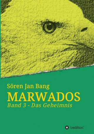 Knjiga MARWADOS Sören Jan Bang