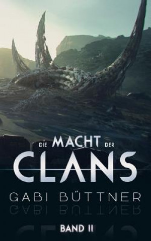 Книга Macht der Clans Gabi Büttner