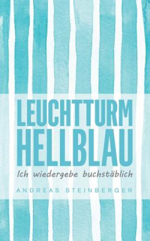Kniha Leuchtturm Hellblau Andreas Steinberger
