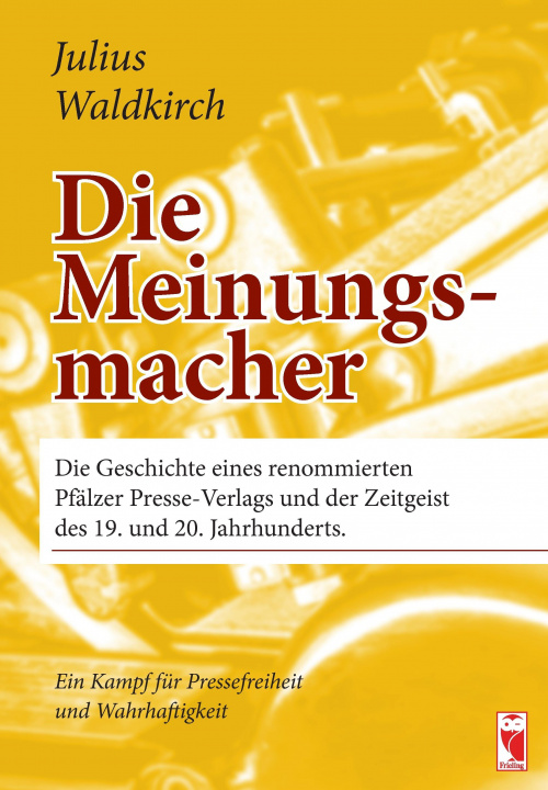 Libro Die Meinungsmacher Julius Waldkirch