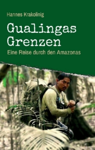 Könyv Gualingas Grenzen Hannes Krakolinig