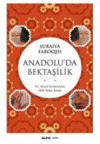 Carte Anadoluda Bektasilik Suraiya Faroqhi